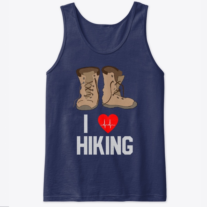 i love hiking t shirts