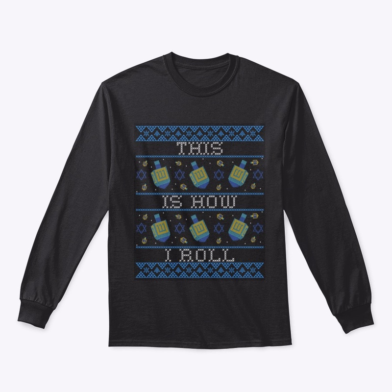This is How I Roll Hanukkah