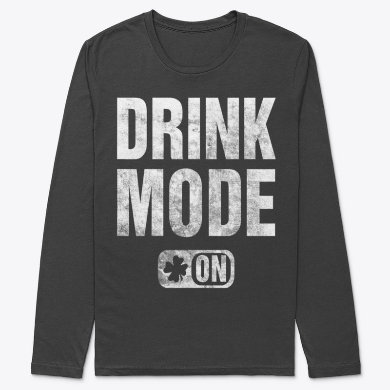 DRINK MODE ON
