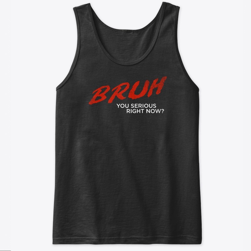 BRUH T-Shirt