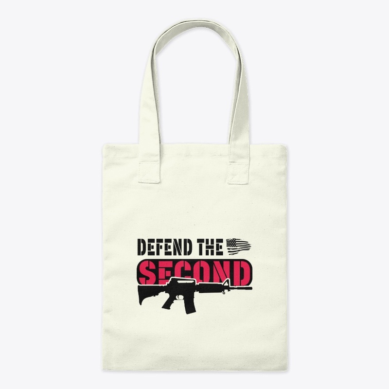 Defend The Second Amendment 4