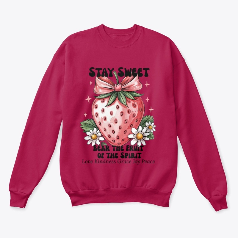 Stay Sweet Fruit of the Spirit T-Shirt