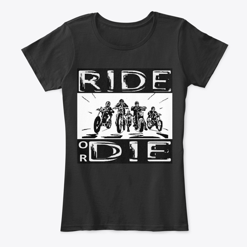 Ride Or Die Motorcycle Women's T shirt