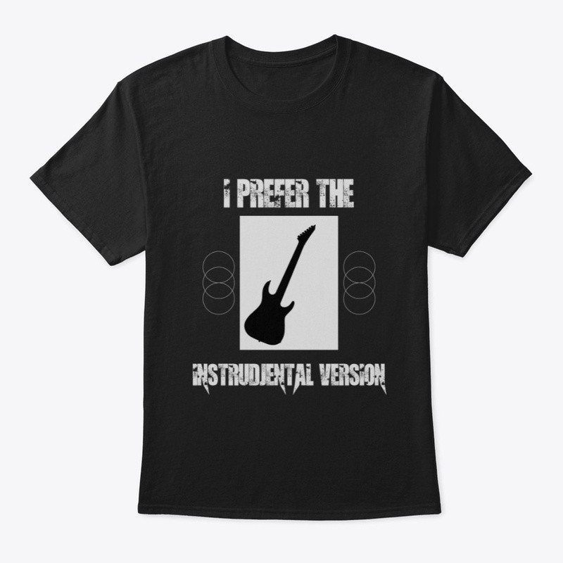 I Prefer The Instrudjental Version
