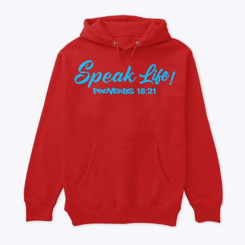 Speak Life!(Sky Blue Ink)