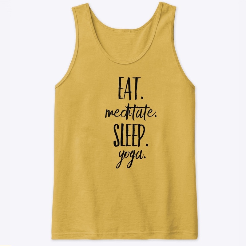 Eat meditate sleep yoga