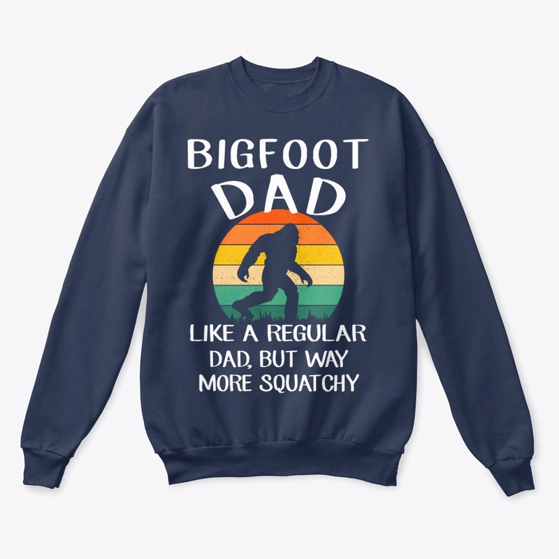 Funny Sasquatch Bigfoot Dad
