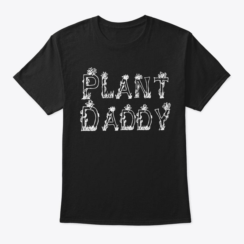 PLANT DADDY - FLOWERY