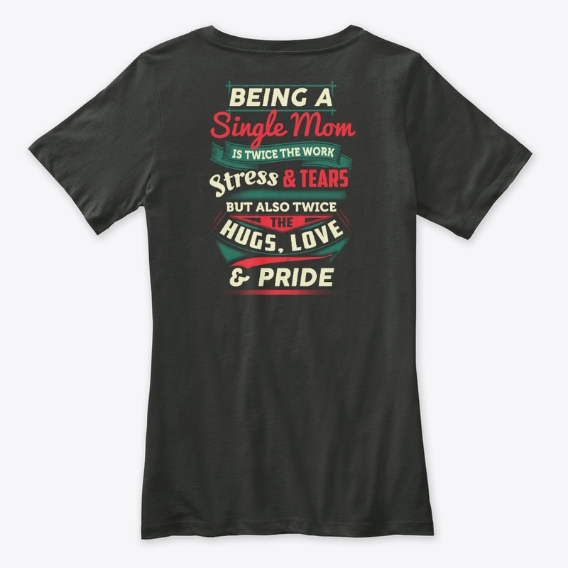 Proud Single Mom Shirt