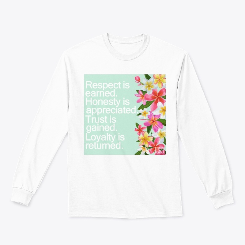 Respect, Honesty, Trust, Loyalty Tee