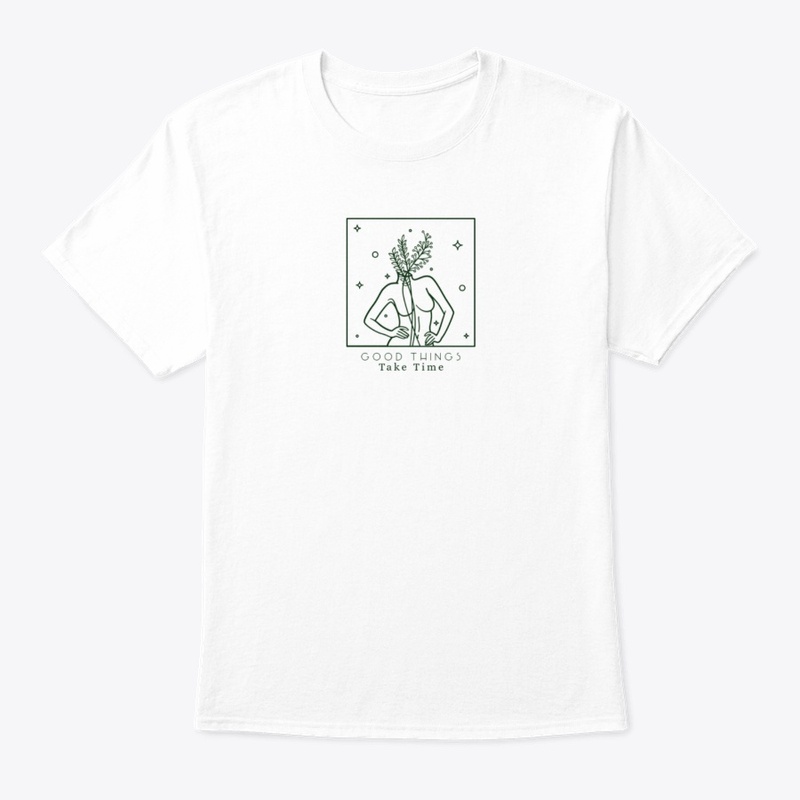 Good Things Take Time