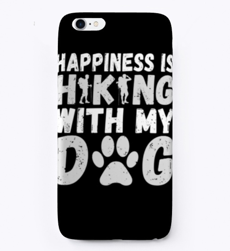 Happiness Is Hiking With My Dog Cute Hik