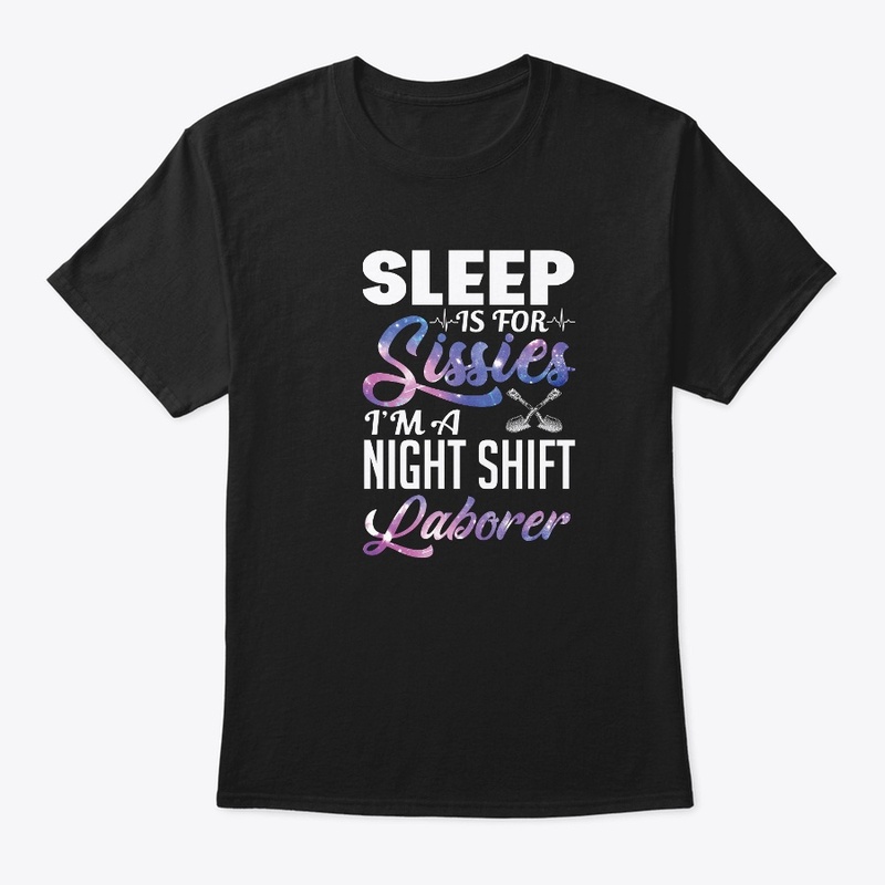 Night Shift Laborer Shirt 