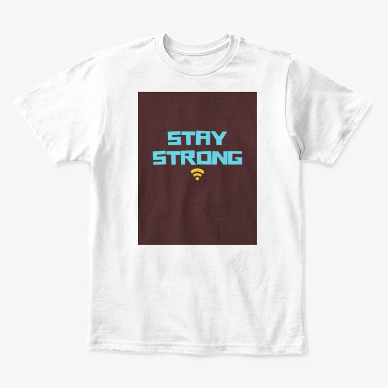 stay strong 