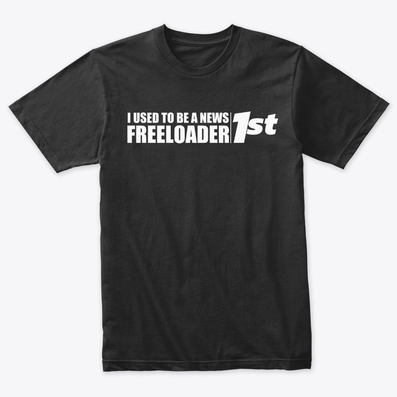 I USED TO BE A NEWS FREELOADER