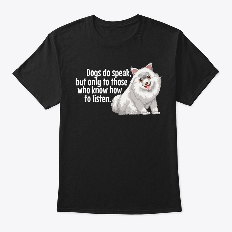 Dogs do Speak