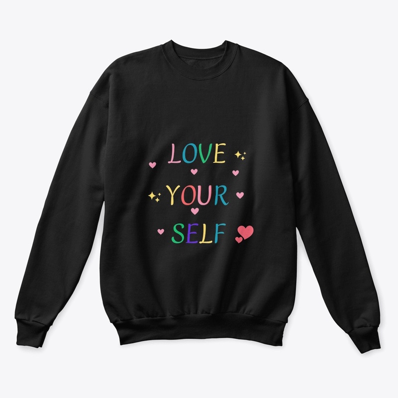 Love your self
