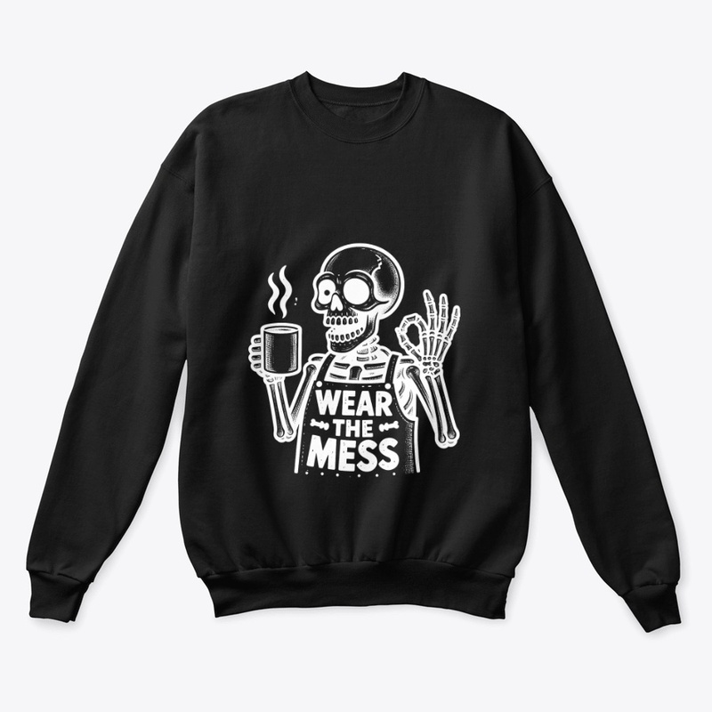 Wear the mess White
