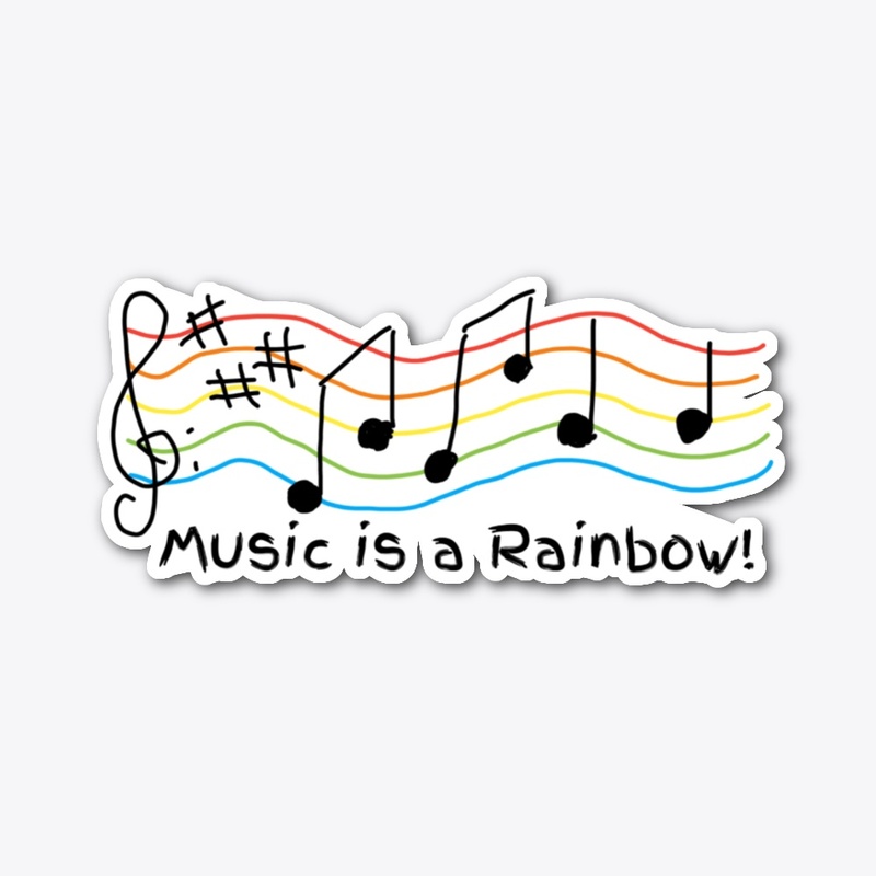 Music is a Rainbow