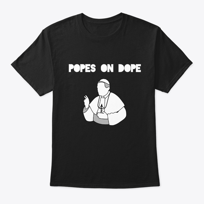 Popes on Dope