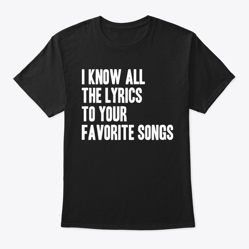 I Know All The Lyrics