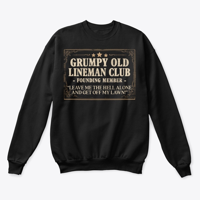 Funny Lineman Gift, Grumpy Old Club