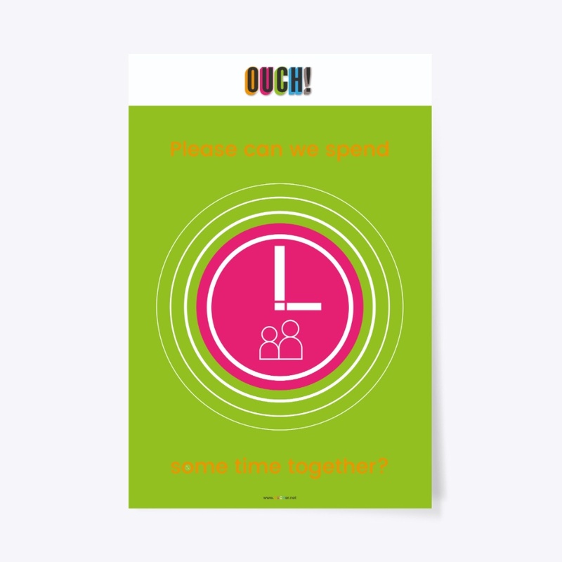 Time Together - OUCHer Poster