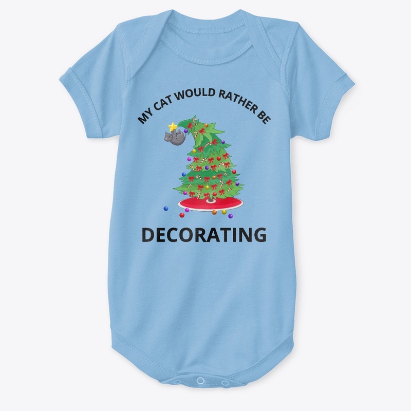 My Cat Would Rather Be Decorating