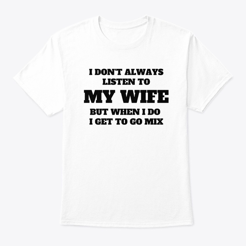 Listen To My Wife 