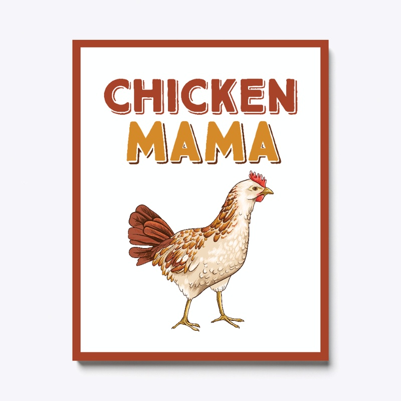 Chicken Mama Canvas