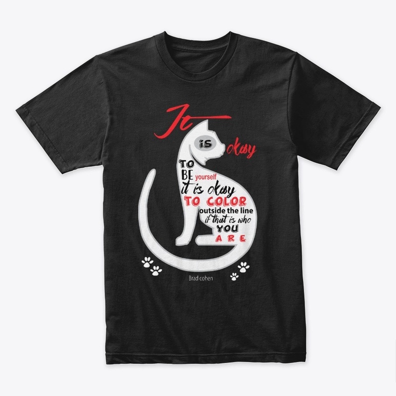 Today It is okay, to be yourself Tees 