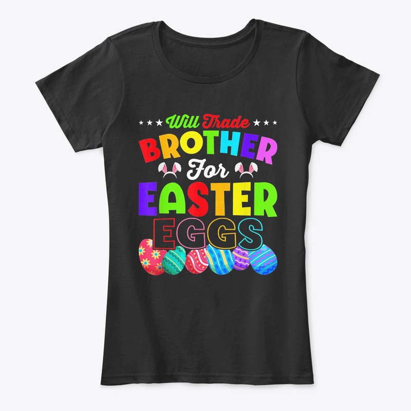 Will Trade Brother For Easter Canndy