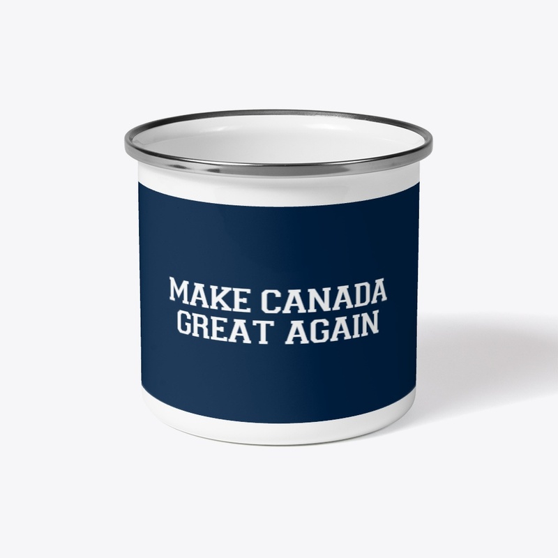 Make Canada Great Again
