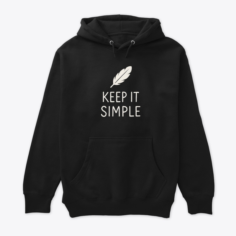 KEEP IT SIMPLE