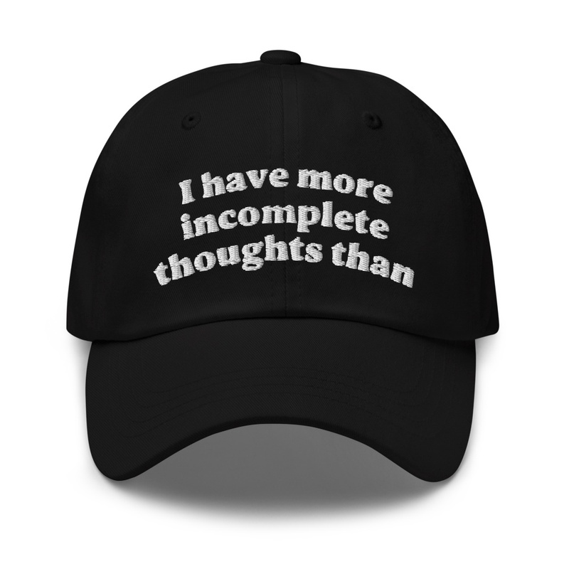Incomplete Thoughts: Hat Edition