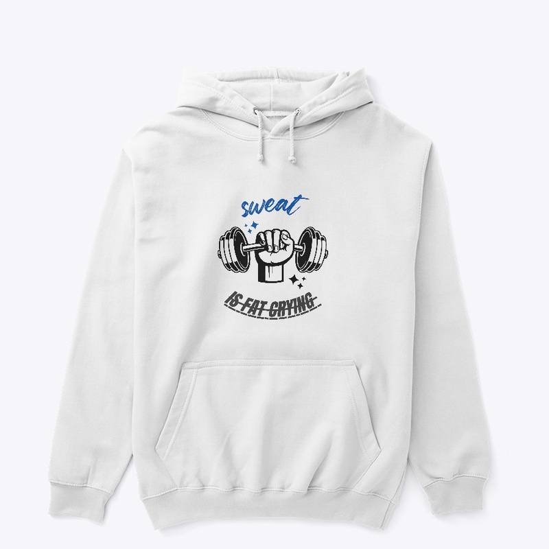 Sweat is Fat Crying Gym Tee