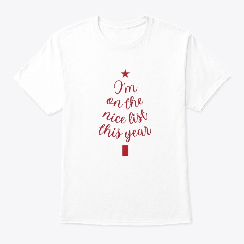 I am on The Nice List This Year (Red)