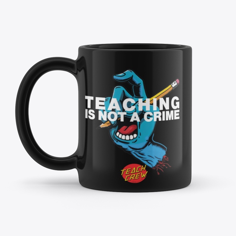 Teaching is Not A Crime - SH