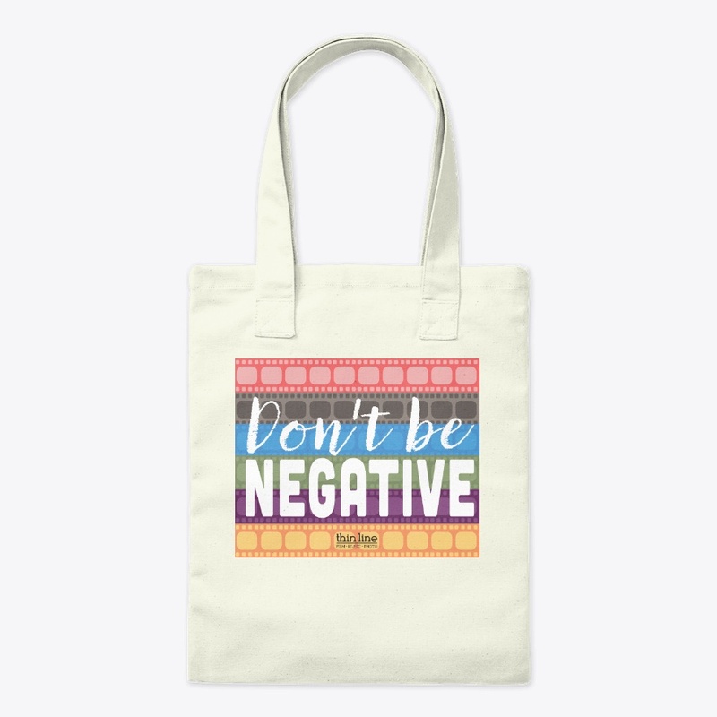 Don't Be Negative