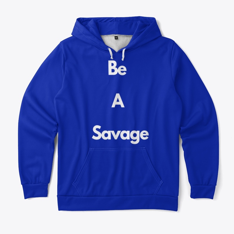 Be A Savage