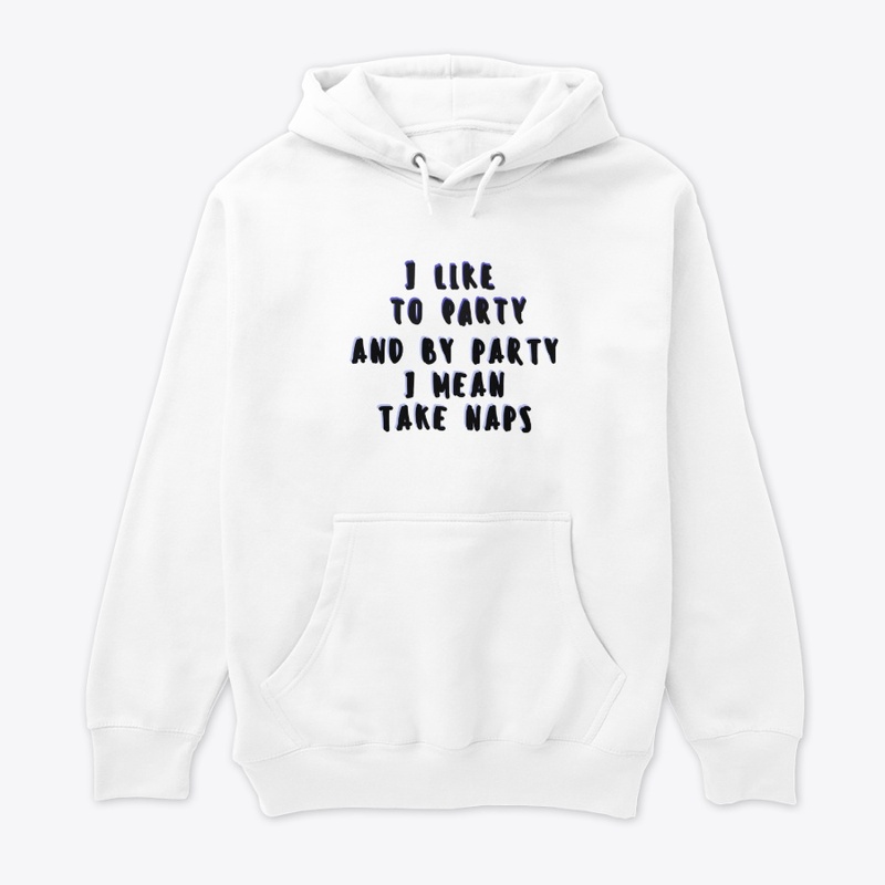 I like to Party T-shirt