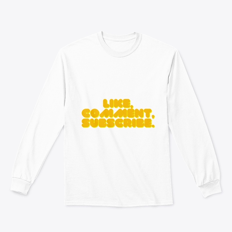 Like, Comment, Subscribe T-Shirt Design