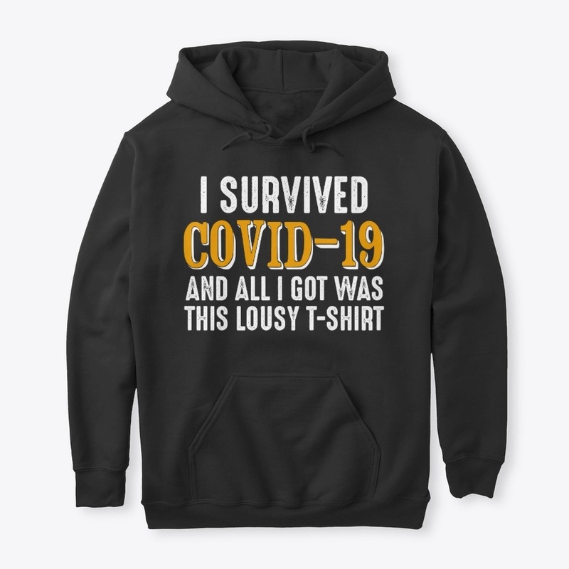 I Survived 2020 and all I got this