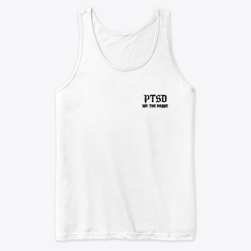 Ptsd We the Brave - Premium Tank Top