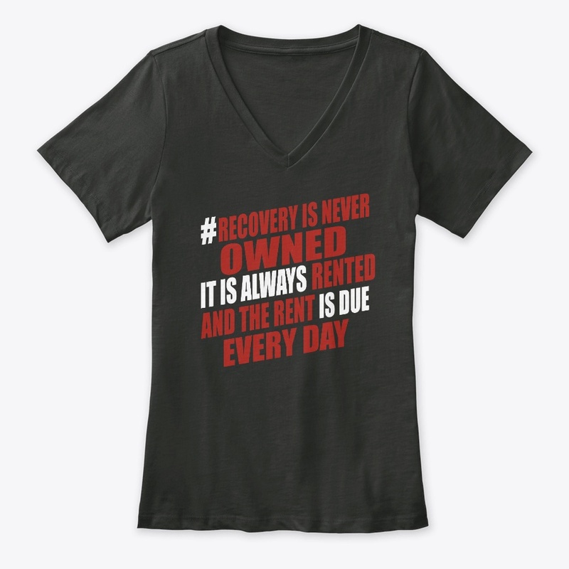Recovery is never owned NA T Shirt