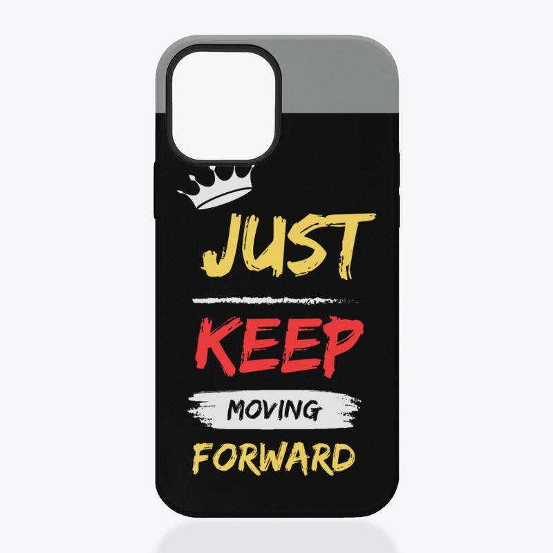 Just keep moving forward