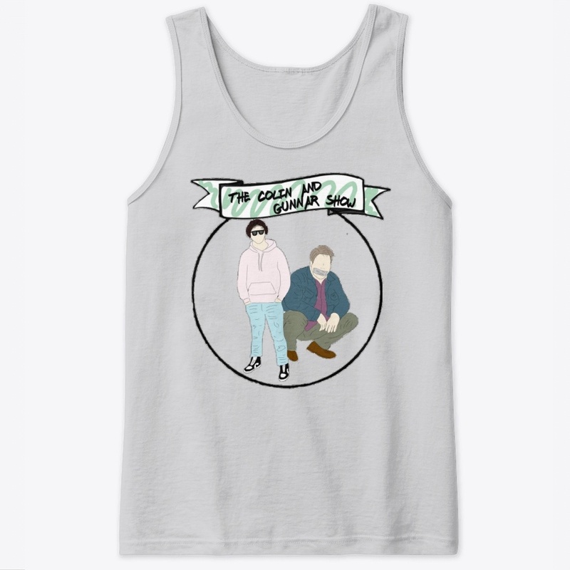 The Colin & Gunnar Show Tank Top