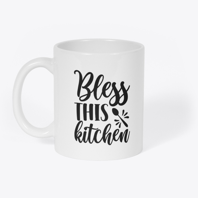 Bless this Kitchen