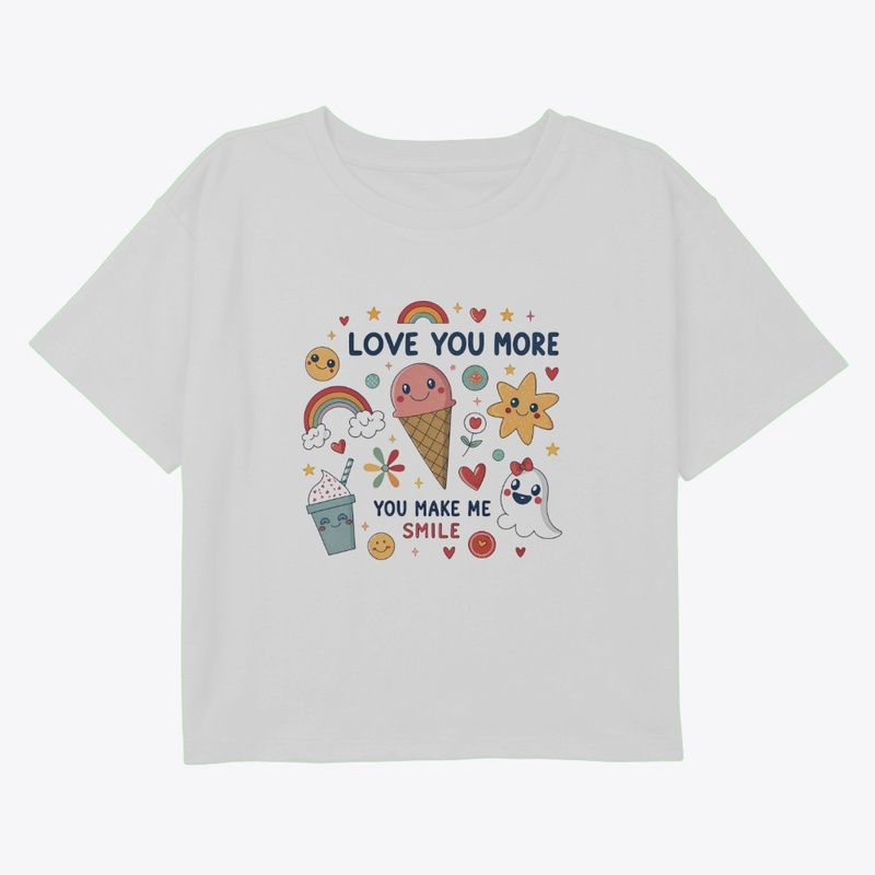 "Love You More: Cute & Colorful T-Shirt"