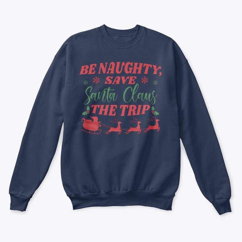 Be Naughty And Save Santa